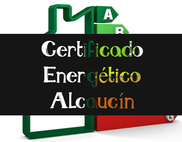 Certificados de eficiencia energética en Alcaucín