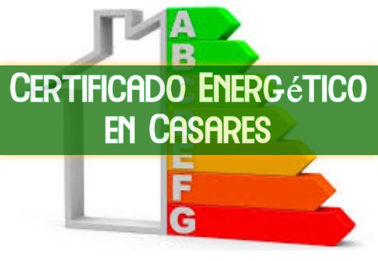 Certificados de eficiencia energética en Casares
